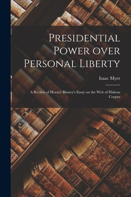 Libro Presidential Power Over Personal Liberty: A Review ...