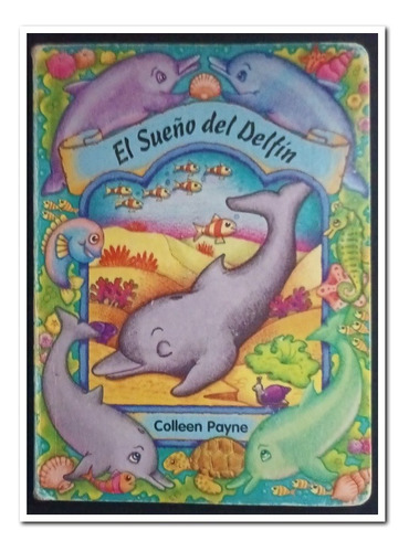 Cuentos El Delfincito, El Sueño De Delfín