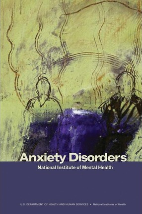 Libro Anxiety Disorders - U S Department Of Healt Human S...