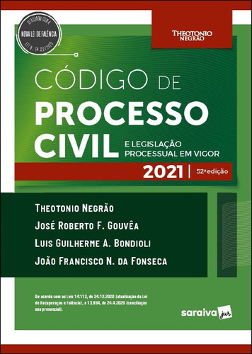 Código de Processo Civil e Legislação Processual em Vigor - 52ª Edição 2021, de Negrão, Theotonio. Editora Saraiva Educação S. A., capa mole em português, 2021