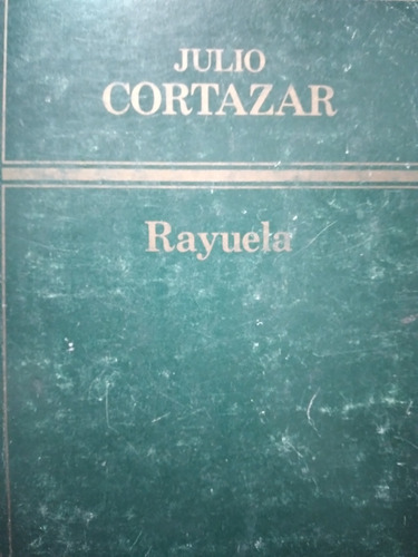 Rayuela Julio Cortázar ]