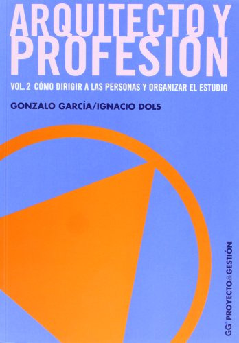 Libro Arquitecto Y Profesión - Vol 2 De Ignacio Dols, Gonzal