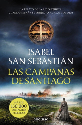 Las Campanas De Santiago, De San Sebastian, Isabel. Editorial Nuevas Ediciones Debolsillo S.l, Tapa Blanda En Español