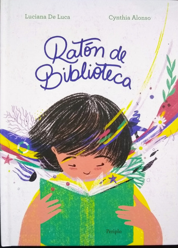 Ratón De Biblioteca - Luciana De Luca / Cynthia Alonso