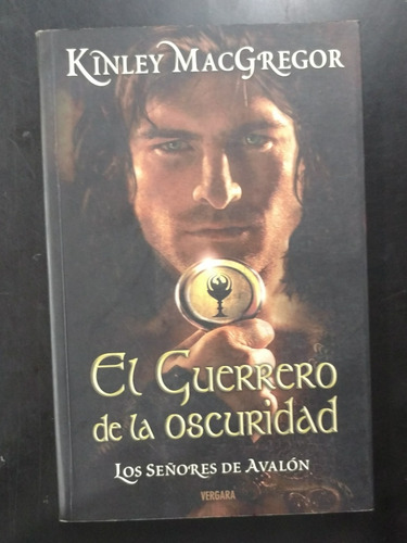 Libro  El Guerrero De La Oscuridad  - Kinley Mcgregor