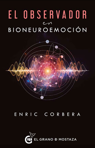 El Observador En Bioneuroemocion - Enric Corbera