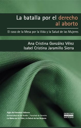 Libro Batalla Por El Derecho Al Aborto. El Caso De La Mesa