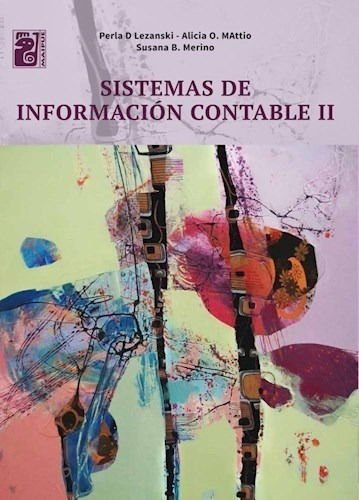 Sistemas De Informacion Contable Ii (novedad 2016) - Lezans