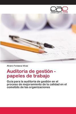 Libro Auditoria De Gestion - Papeles De Trabajo - Fonseca...