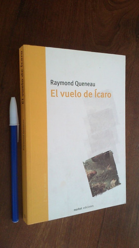 Imagen 1 de 2 de El Vuelo De Ícaro - Raymond Queneau