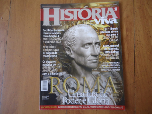 História Viva #02 Ano 2003 Roma, Cultura Inca, Monoteísmo