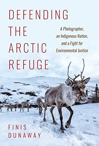 Defending The Arctic Refuge: A Photographer, An Nation, And A For Environmental Justice (flows, And Exchanges), De Dunaway, Finis. Editorial The University Of North Carolina Press, Tapa Dura En Inglés