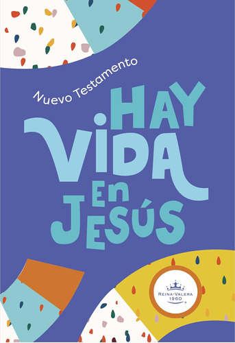 Libro: Reina Valera 1960 Nuevo Testamento Hay Vida En Jesús,