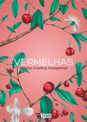 Vermelhas, de Possamai Cristina. Editora INVERSO, capa mole em português