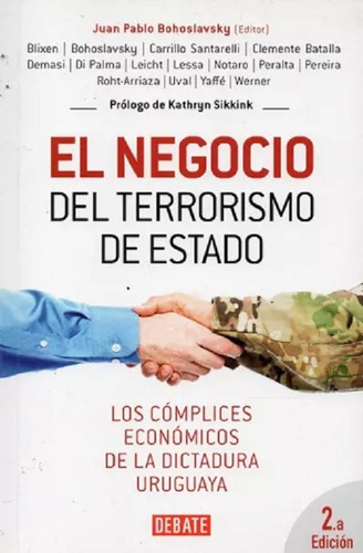 Negocio Del Terrorismo De Estado, El, De Autor. Editorial Debate En Español