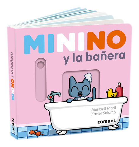 Minino Y La Bañera / Pd., De Meritxell, Martin. Editorial Combel Infantil, Tapa Dura, Edición 1 En Español, 2021