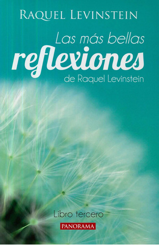 Mas Bellas Reflexiones Libro Tercero - Raquel Levinstein