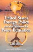 United States Foreign Policy And The Prospects For Peace ...