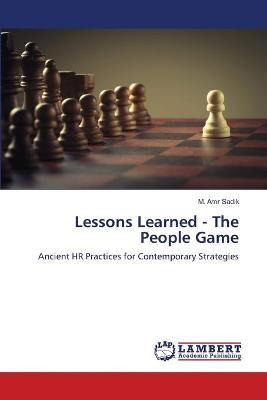 Libro Lessons Learned - The People Game - M Amr Sadik