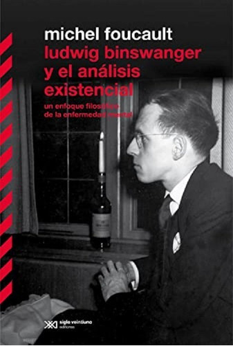 Ludwing Binswanger Y El Analisis Existencial - M Foucault