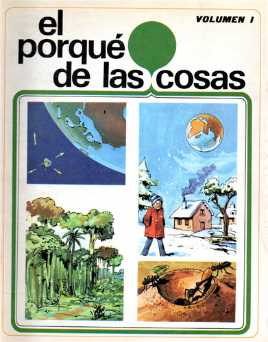 El Porqué De Las Cosas (vol 1) - Libro Juvenil De 1985