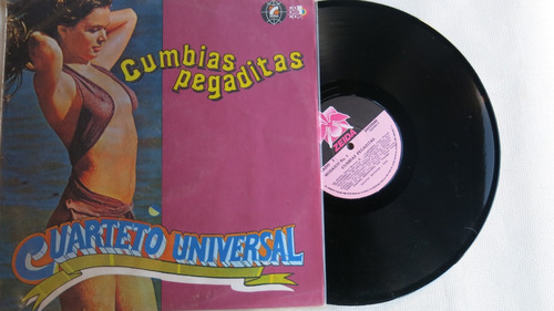 Vinyl Vinilo Lp Acetato Cumbias Pegaditas Cuarteto Universa 