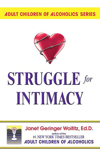 Libro: Struggle For Intimacy (adult Children Of Alcoholics