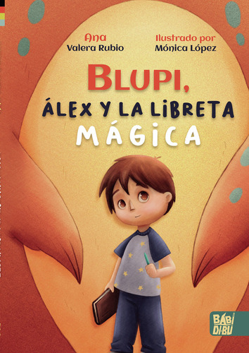 Libro Blupi, Alex Y La Libreta Magica