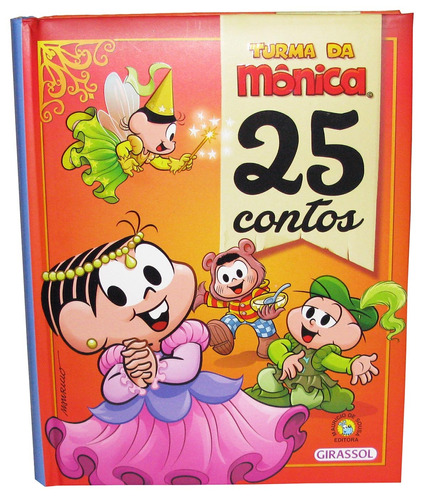 Turma da Monica - 25 Contos (Almofadado), de Sousa, Mauricio. Editora Girassol Brasil Edições EIRELI em português, 2017