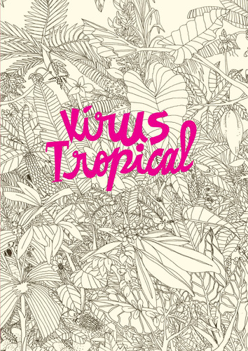 Vírus Tropical, de Paola, Power. Editorial Autêntica Editora Ltda., capa mole em português, 2015