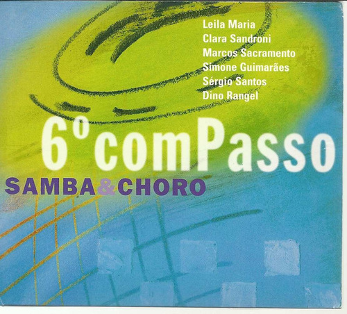 Cd 6 Compasso Samba & Choro - Simone Guimaraes Sergio Santos