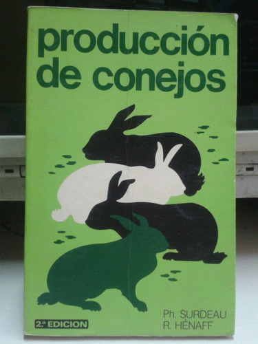 Produccion De Conejos * Surdeau Henaff * Cria * España