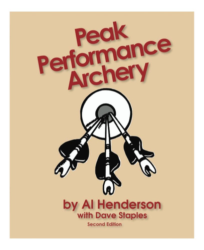 Libro: Peak Performance Archery, Segunda Edición