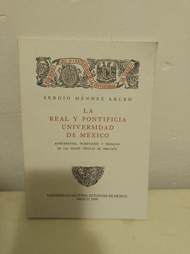 La Real Y Pontificia Universidad De México 2da Ed. (Usado)