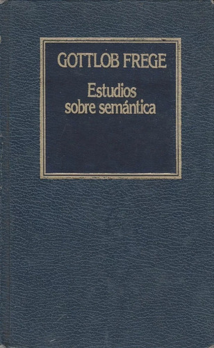Libro, Estudios Sobre Semántica De Frege Gottlob.