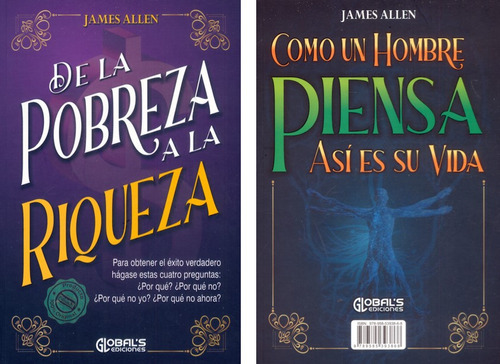 De la pobreza a la riqueza | Como un hombre piensa así es, de James Allen. 9585393868, vol. 1. Editorial Editorial EDICIONES MODERNAS, tapa blanda, edición 2023 en español, 2023