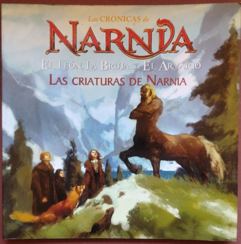 Disney's Narnia, Las Criaturas De Narnia - Planeta Junior