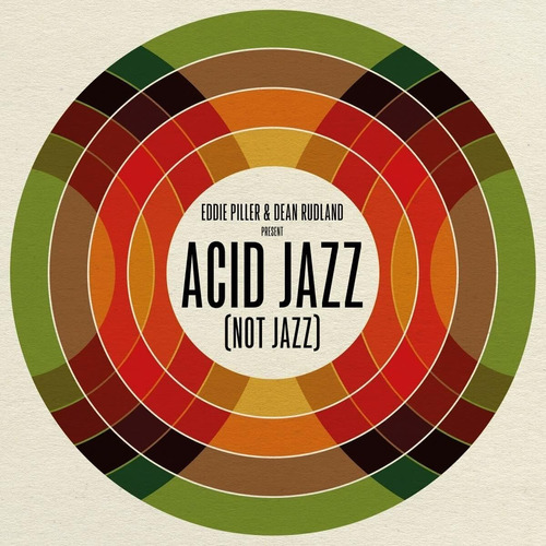 Vinilo: Eddie Piller Y Dean Rudland Presentan: Acid Jazz (no