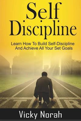 Libro Self-discipline : : Learn How To Build Self-discipl...