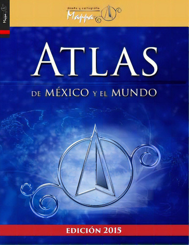 Atlas De Mãâ©xico Y El Mundo, De De La Rosa Murillo, Rebeca Susana. Editorial Createspace, Tapa Blanda En Español