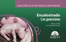 Guías Prácticas En Producción Porcina. Encalostrado En Po