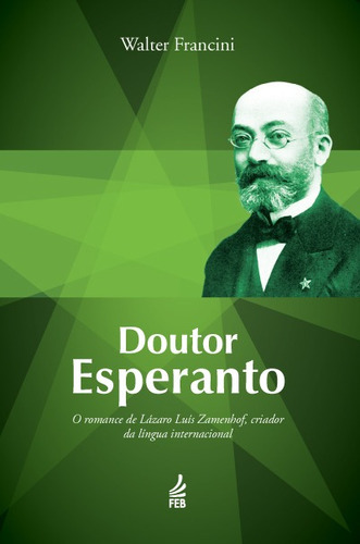 Doutor Esperanto, De :  Walter Francini. Feb Editora Em Português