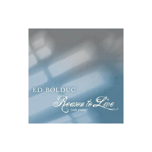 Ed Bolduc Reason To Live (solo Piano) Usa Import Cd Nuevo