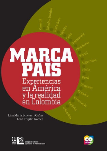Libro: Marca País: Experiencias En América Y La Realidad En 