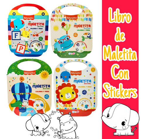 Kit 4 Libros Maletita Colorear C/stickers Fisher Price