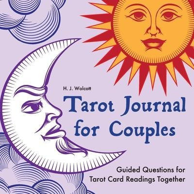 Tarot Journal For Couples - H J Wolcott