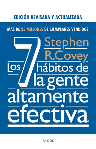 Los 7 Hábitos De La Gente Altamente Efectiva / Covey