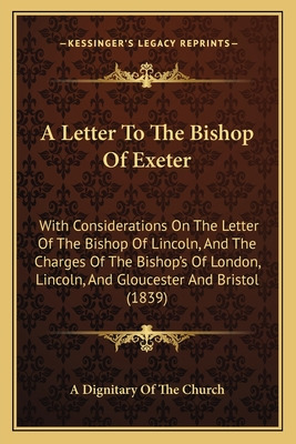 Libro A Letter To The Bishop Of Exeter: With Consideratio...