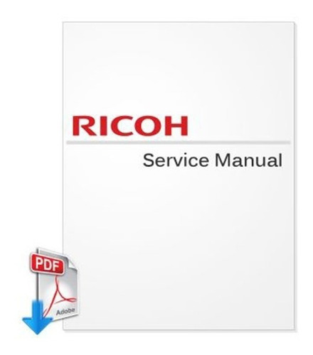 Manual De Servicio Ricoh Tenemos De Todos Los Modelos