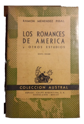 Ramón Menendez Pidal.  Los Romances De América Y Otros ...